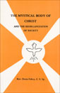 The Mystical Body of Christ and the Reorganization of Society